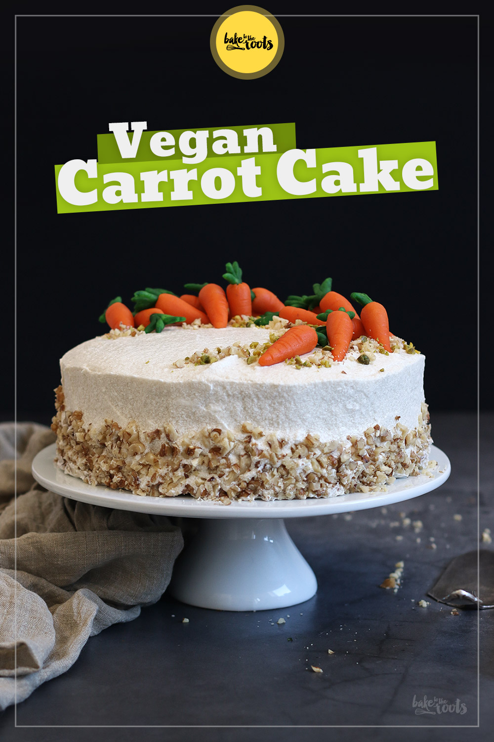 Vegan Carrot Cake with "Cream Cheese" Frosting | Bake to the roots