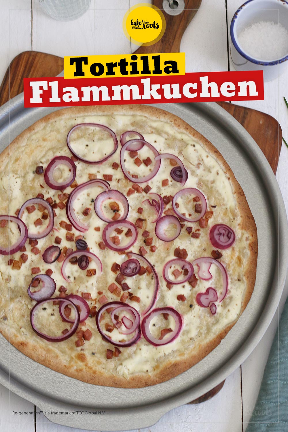 Tortilla Flammkuchen | Bake to the roots