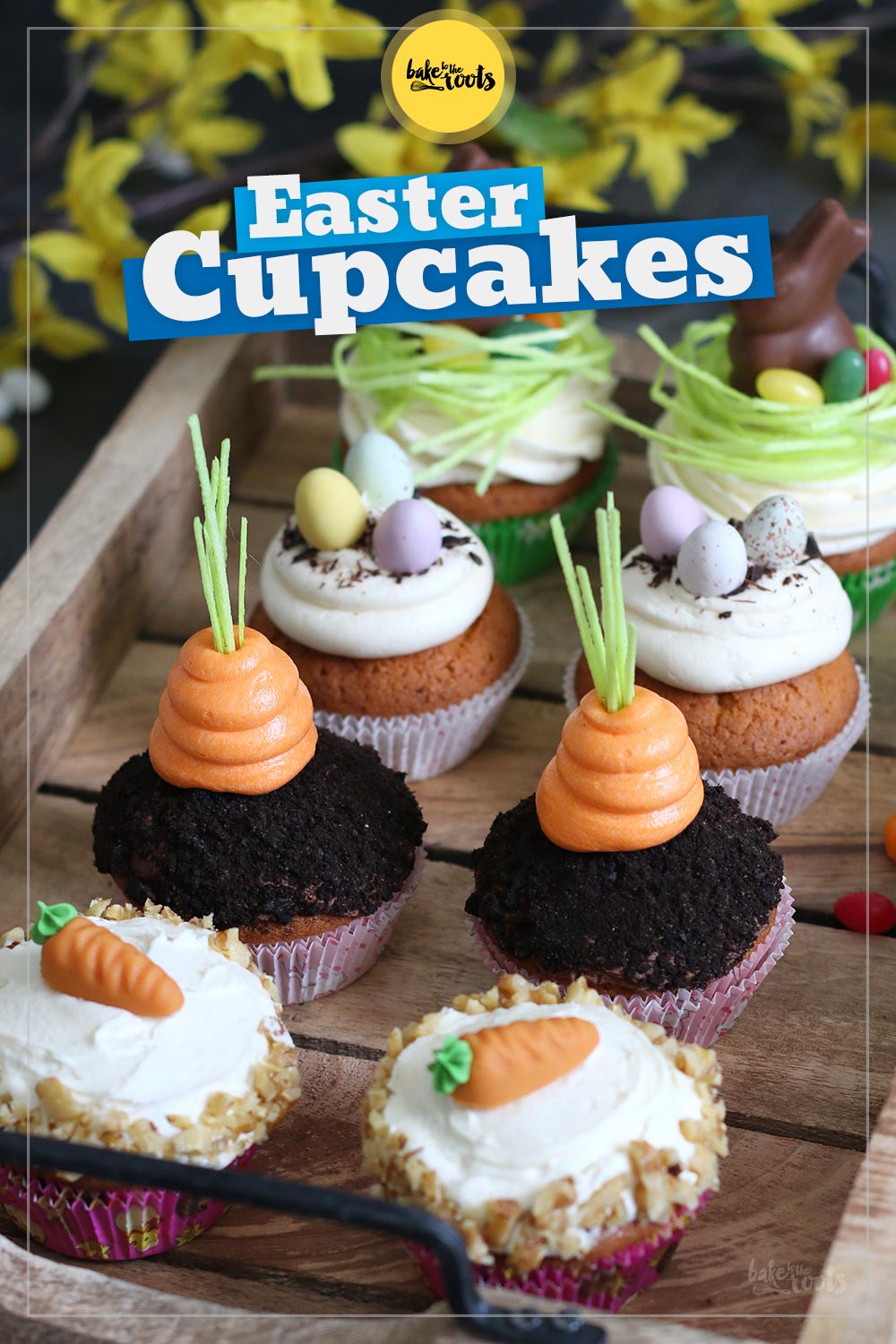 Easter Cupcake Ideas | Bake to the roots