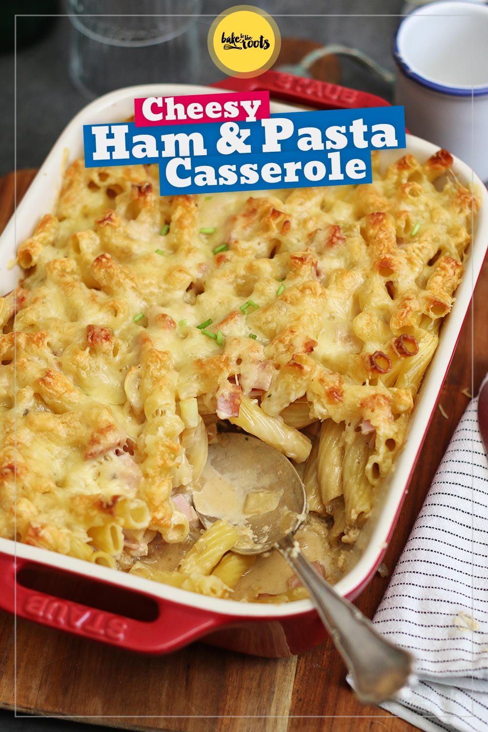 Cheesy Pasta & Ham Bake | Bake to the roots