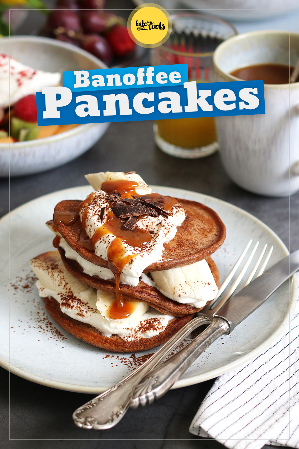 Banoffee Chocolate Pancakes | Bake to the roots