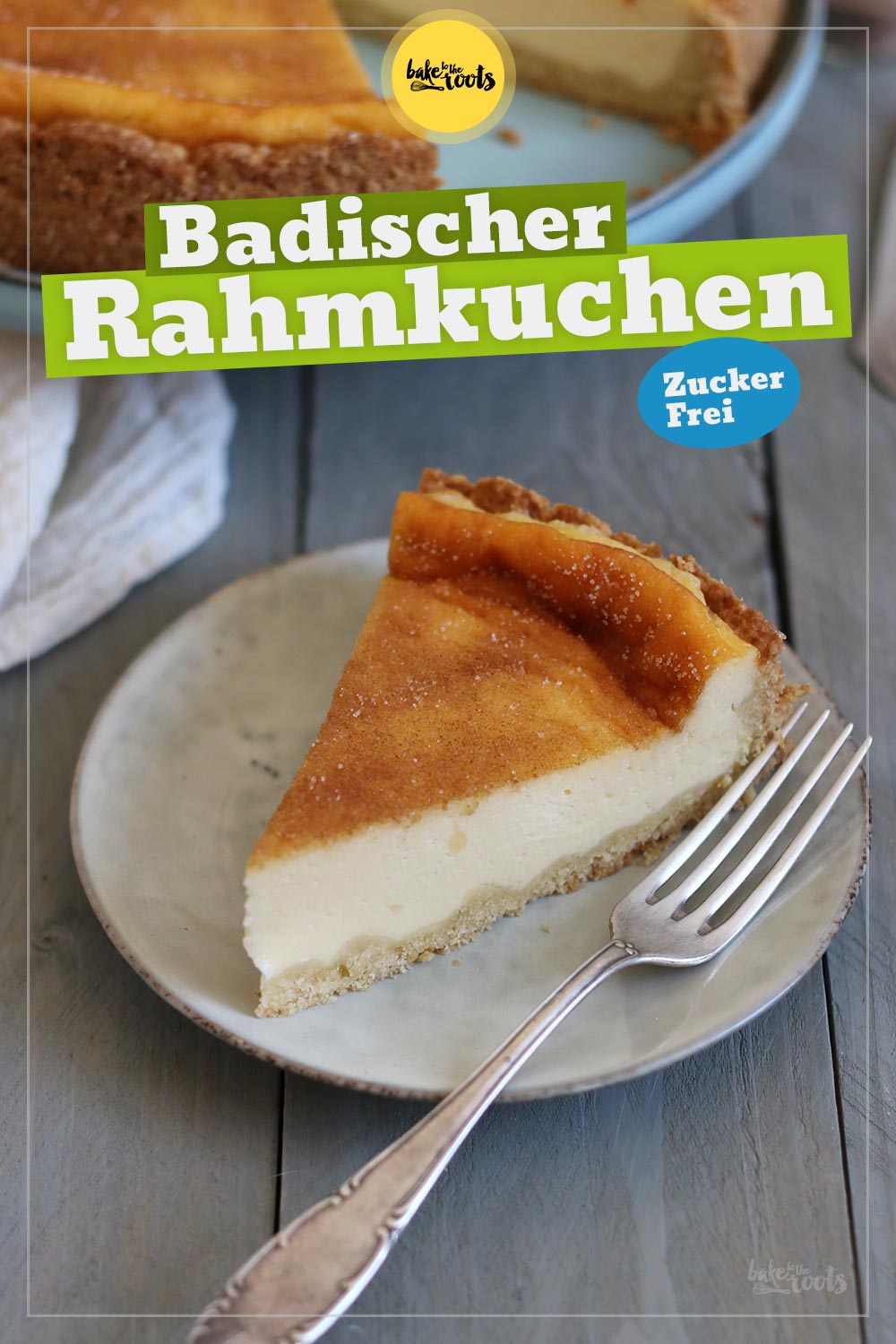 Badischer Rahmkuchen (zuckerfrei) | Bake to the roots