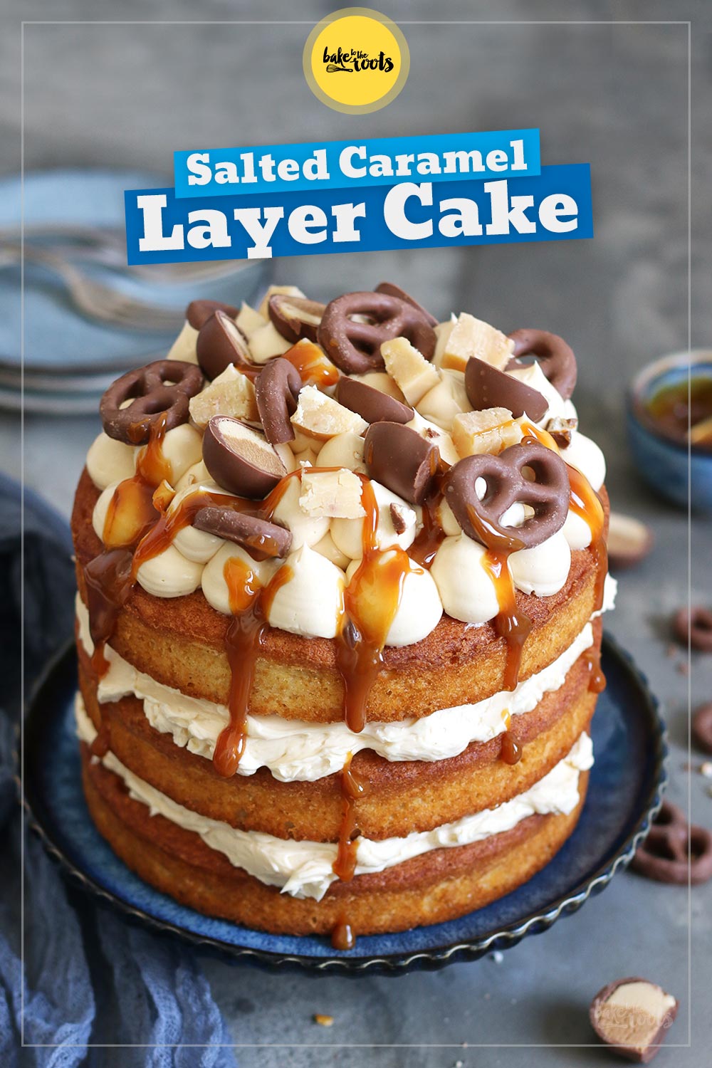 Salted Caramel Cake | Bake to the roots