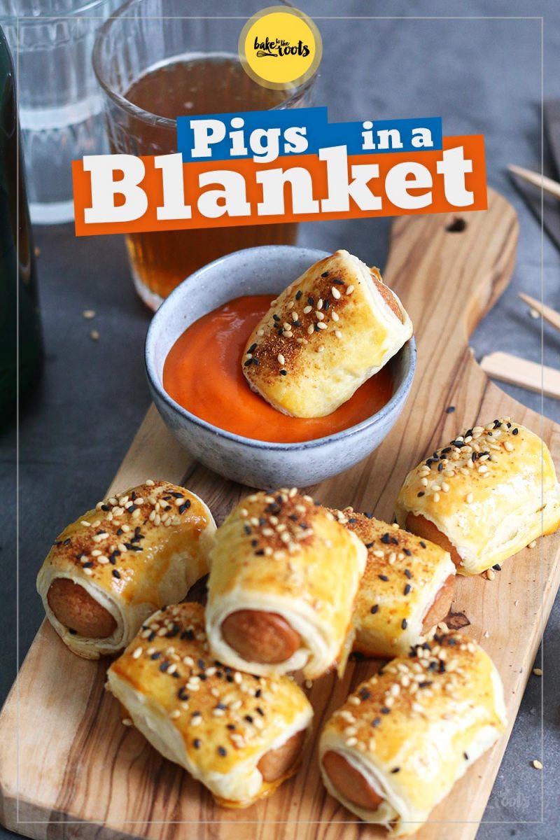 Pigs in a Blanket (Fingerfood) Bake to the roots