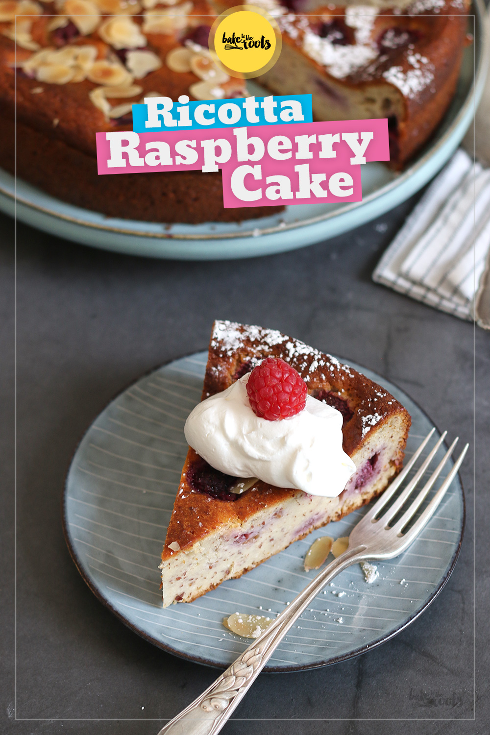 Ricotta Raspberry Cake | Bake to the roots