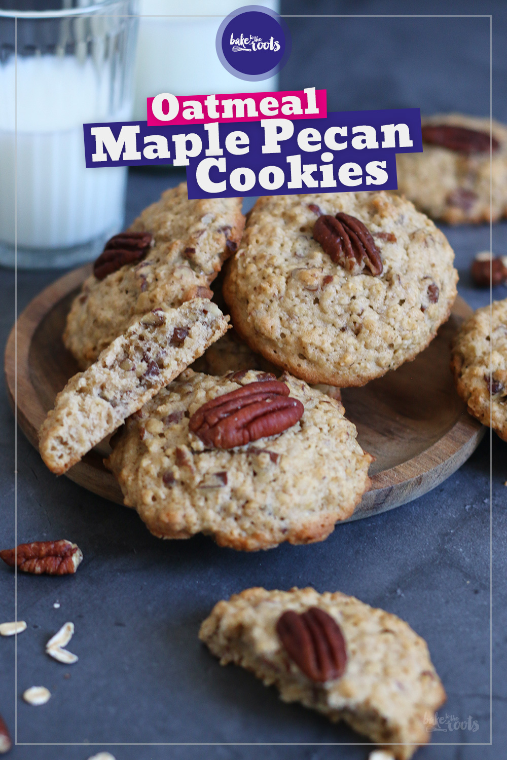 Oatmeal Maple Pecan Cookies | Bake to the roots