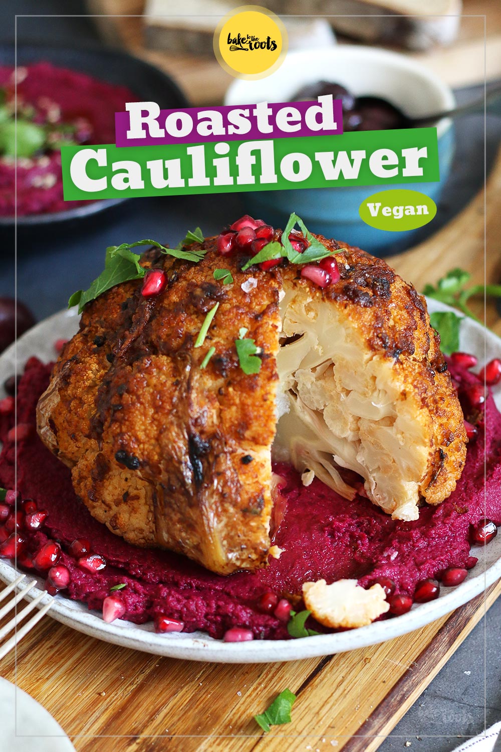 Harissa Roasted Cauliflower with Red Beet Hummus | Bake to the roots