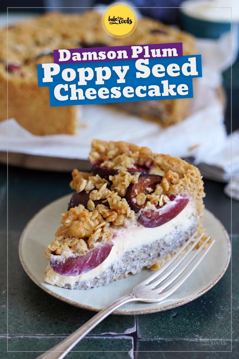 Damson Plum Poppy Seed Cheesecake | Bake to the roots