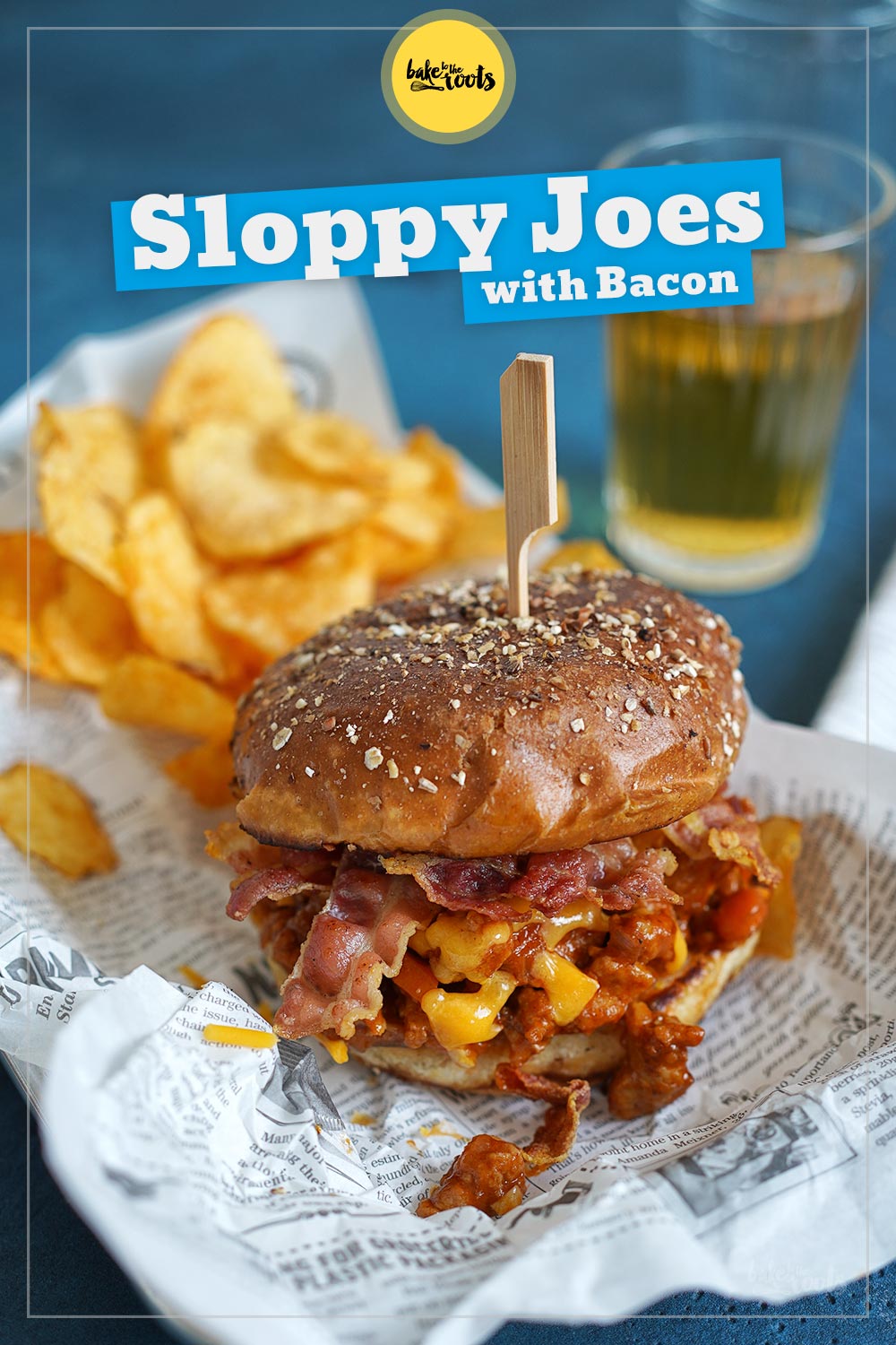 Sloppy Joes with Bacon | Bake to the roots