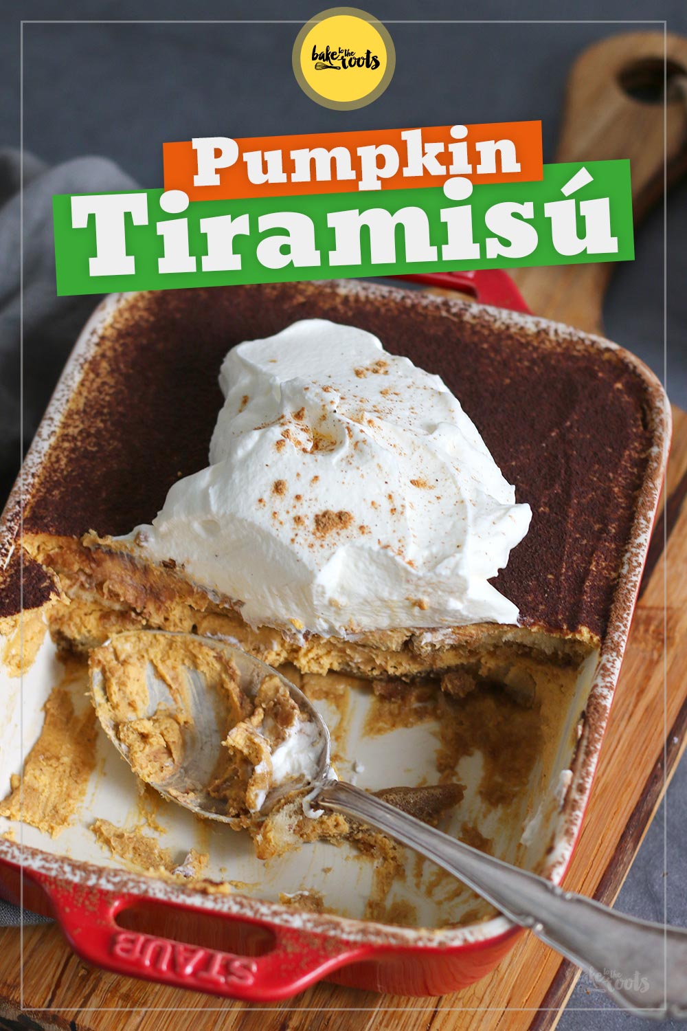 Easy Pumpkin Tiramisu | Bake to the roots