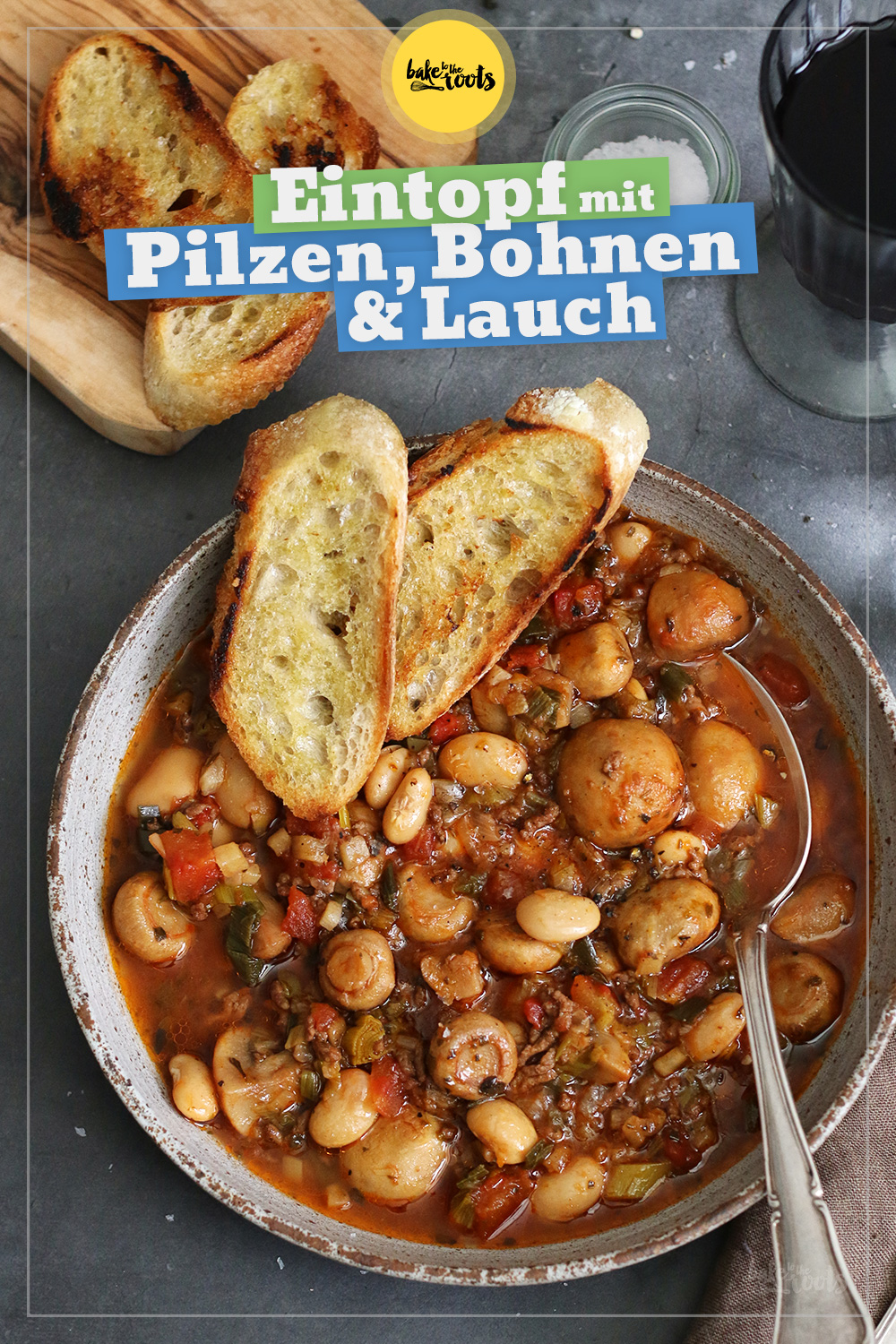 Schmortopf mit Pilzen, weißen Bohnen & Lauch | Bake to the roots