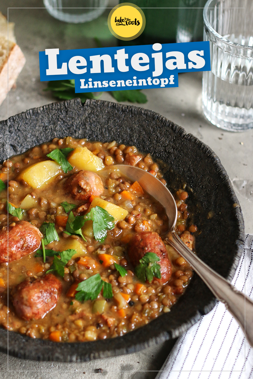 Lentejas con Chorizo (Linseneintopf) | Bake to the roots