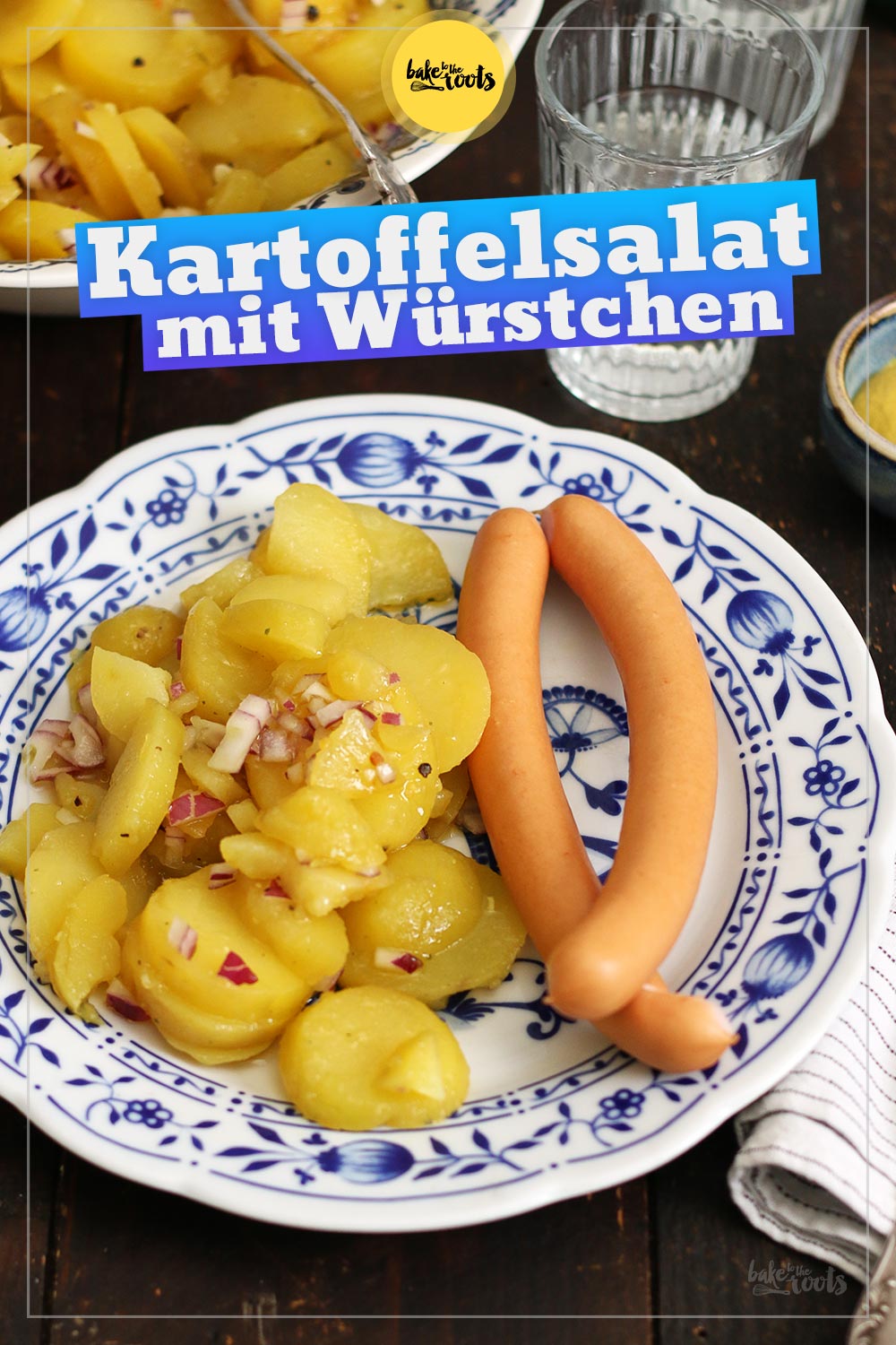 Kartoffelsalat mit Wiener Würstchen | Bake to the roots