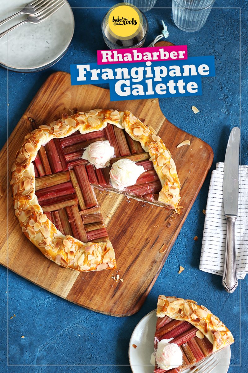 Rhabarber Frangipane Galette | Bake to the roots