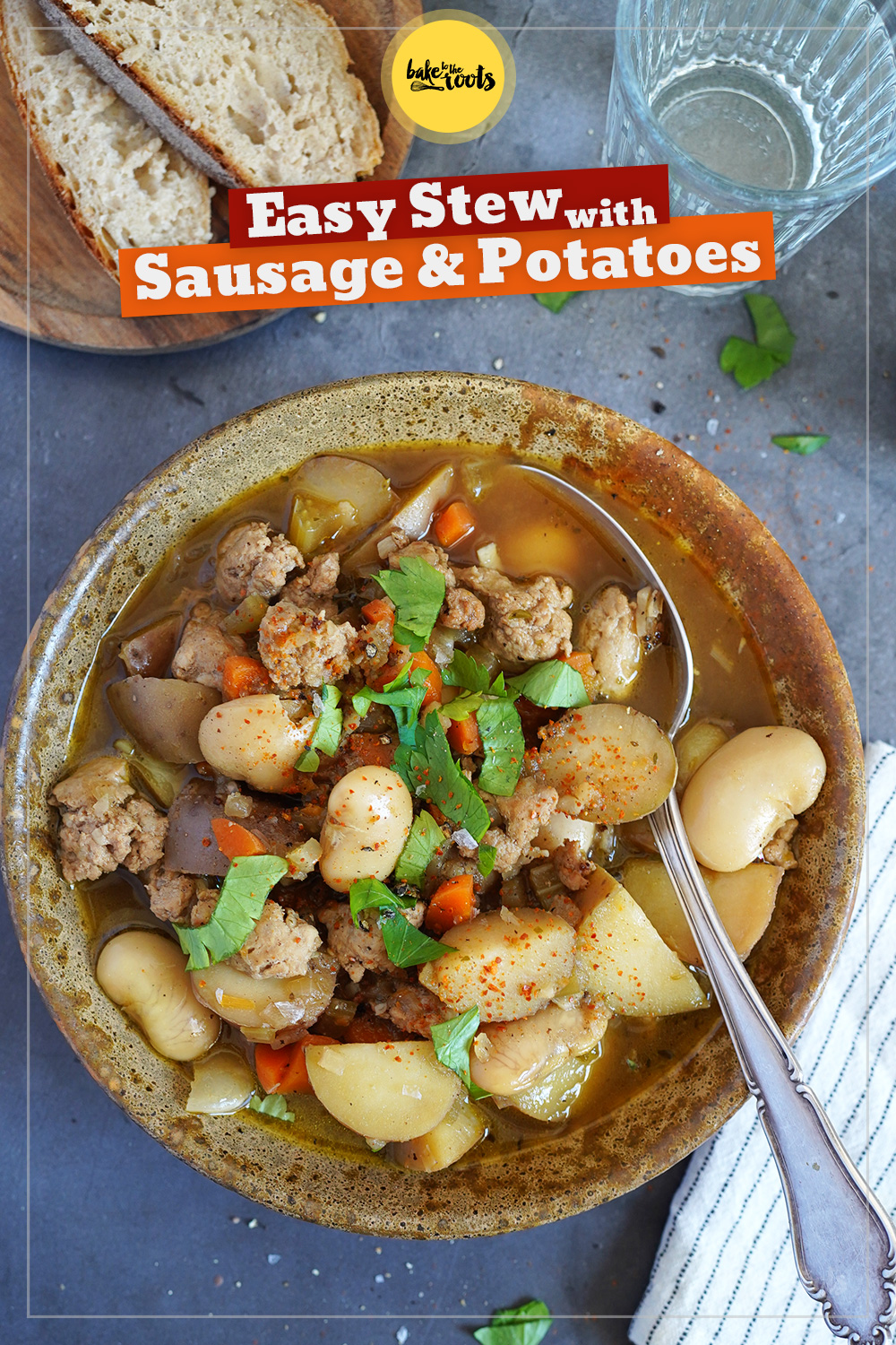 Sausage, Potato & White Jumbo Bean Stew | Bake to the roots