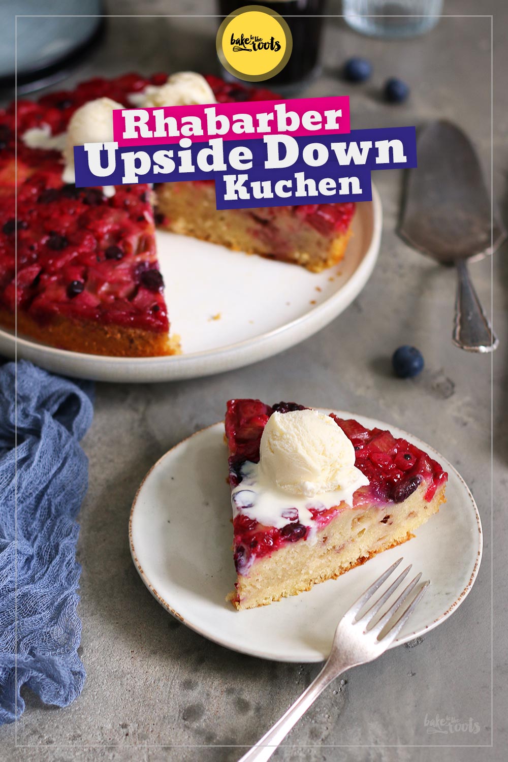 Rhabarber & Beeren Upside Down Kuchen | Bake to the roots