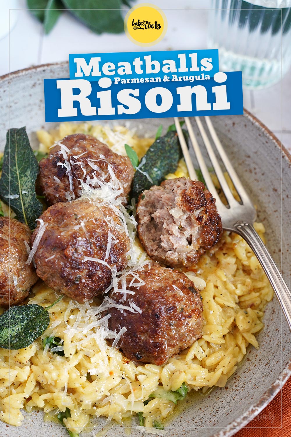 Meatballs with Parmesan & Arugula Risoni | Bake to the roots