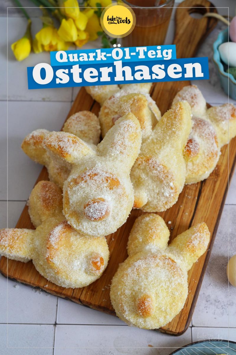 Osterhasen (mit Quark-Öl-Teig) | Bake to the roots
