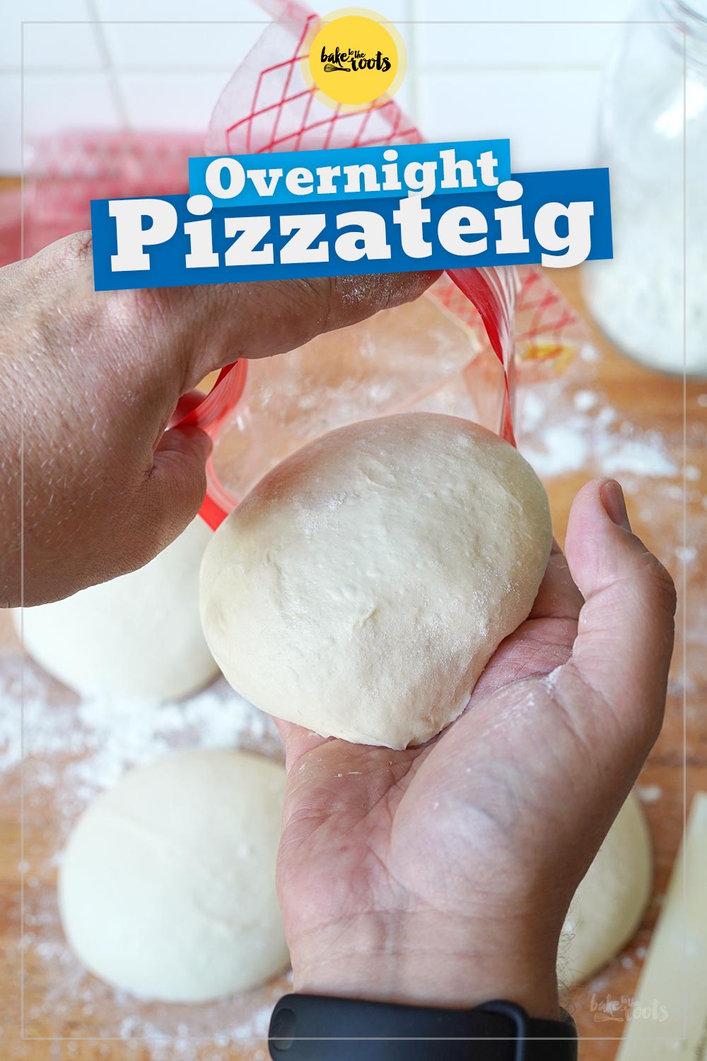 Einfacher »Overnight« (Dinkel) Pizzateig | Bake to the roots