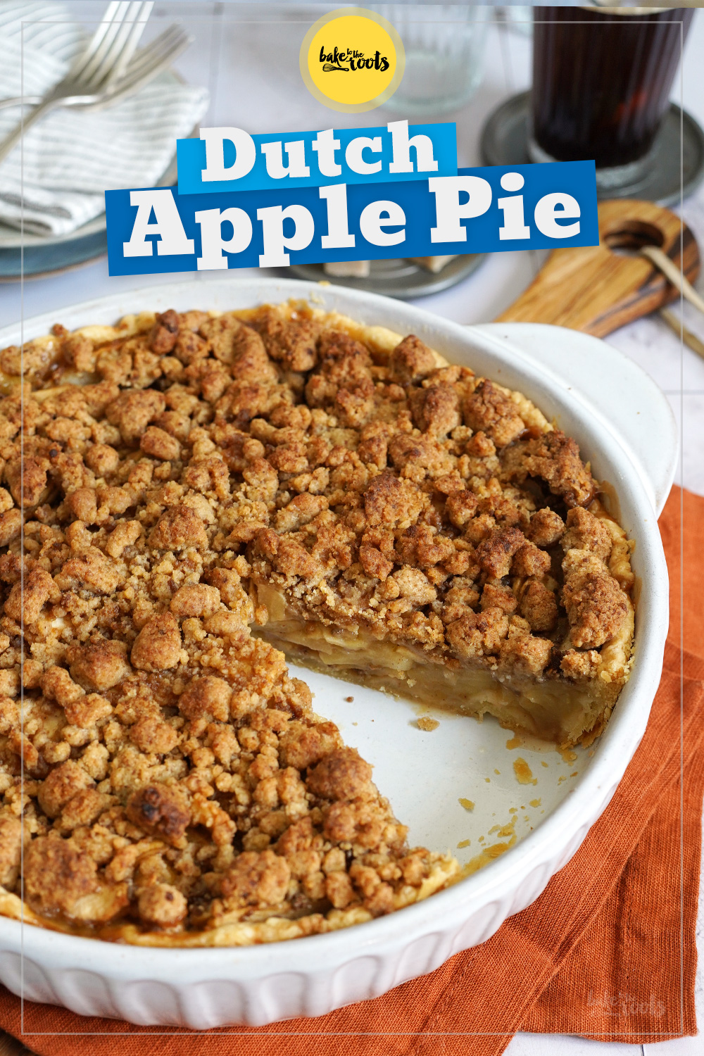 Dutch Apple Pie (with Crumb Topping) | Bake to the roots