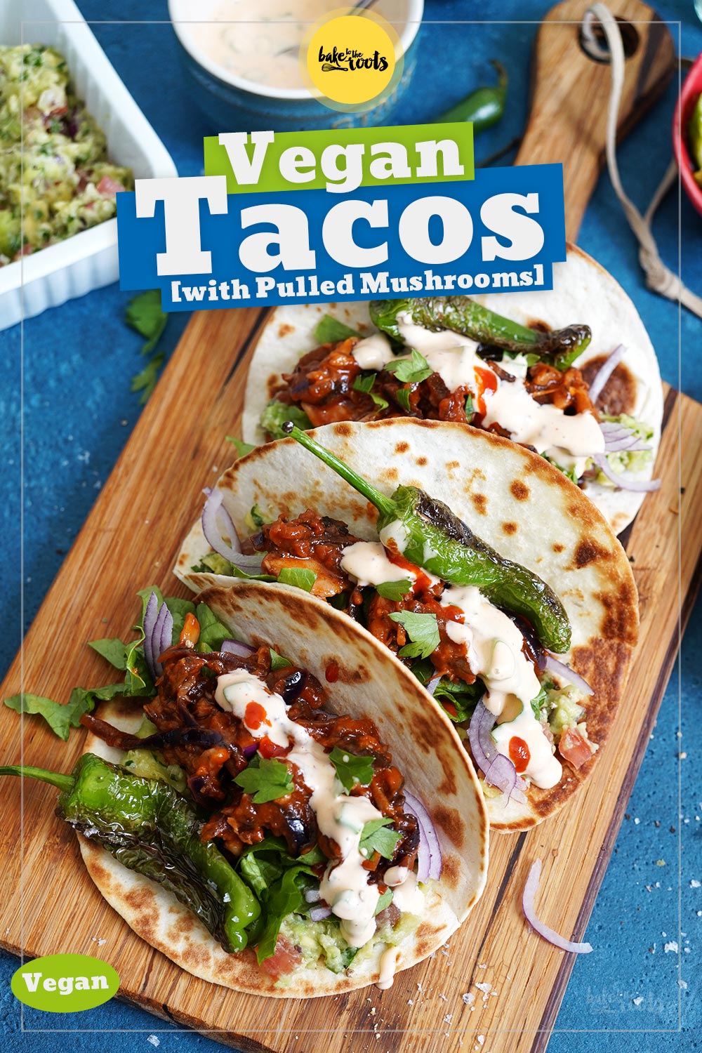 Vegan Carnitas aka. Pulled Mushroom Tacos | Bake to the roots