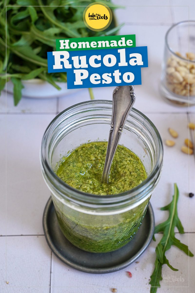 Einfaches Rucola Pesto | Bake to the roots