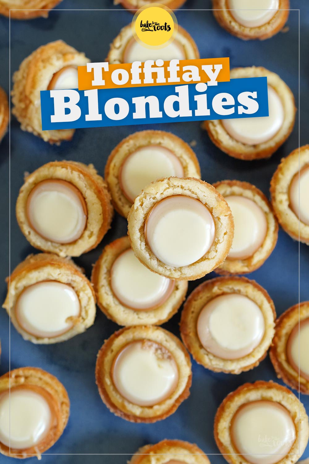 Mini Blondie Bites with White Chocolate Toffifay | Bake to the roots