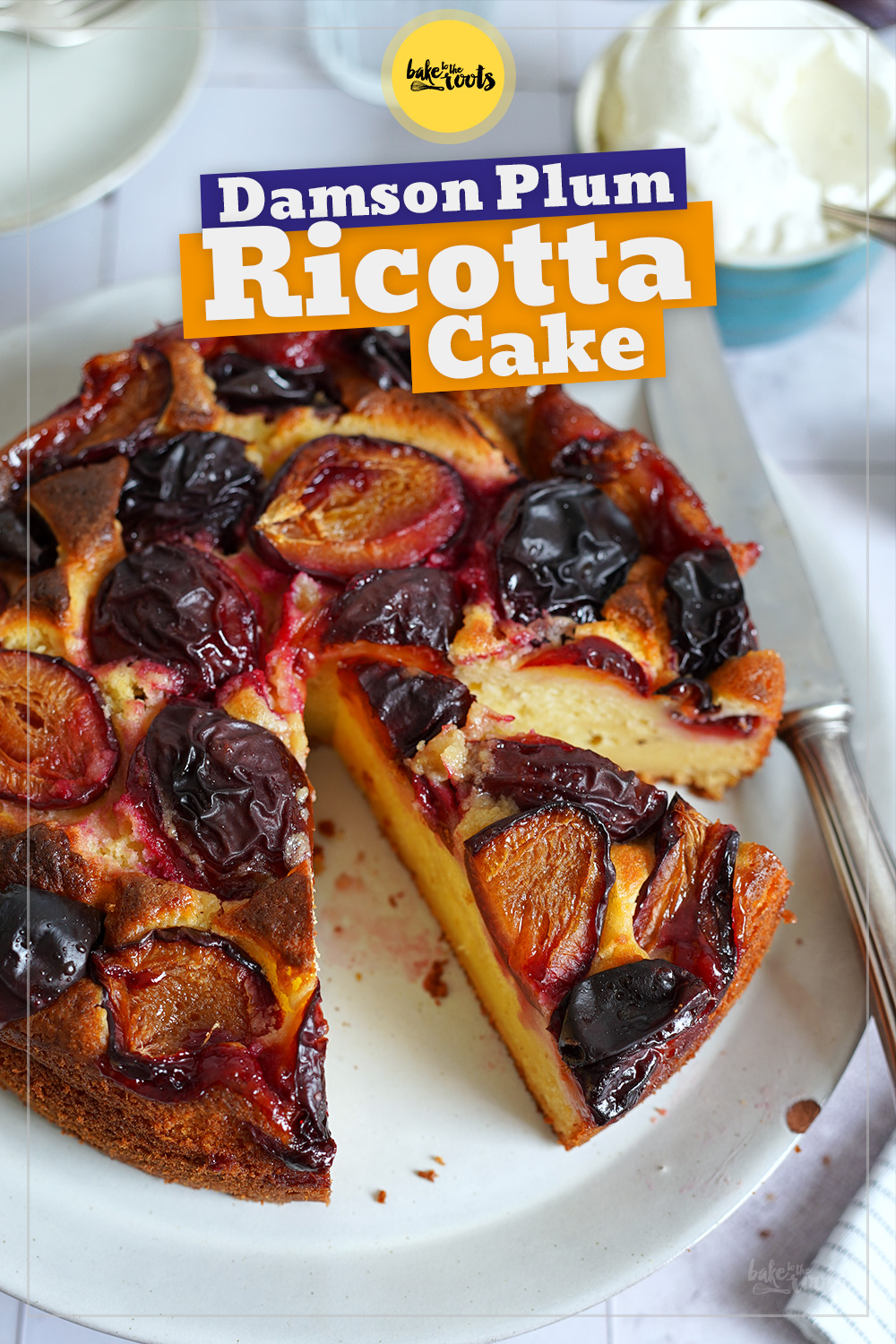 Damson Plum Ricotta Cake | Bake to the roots