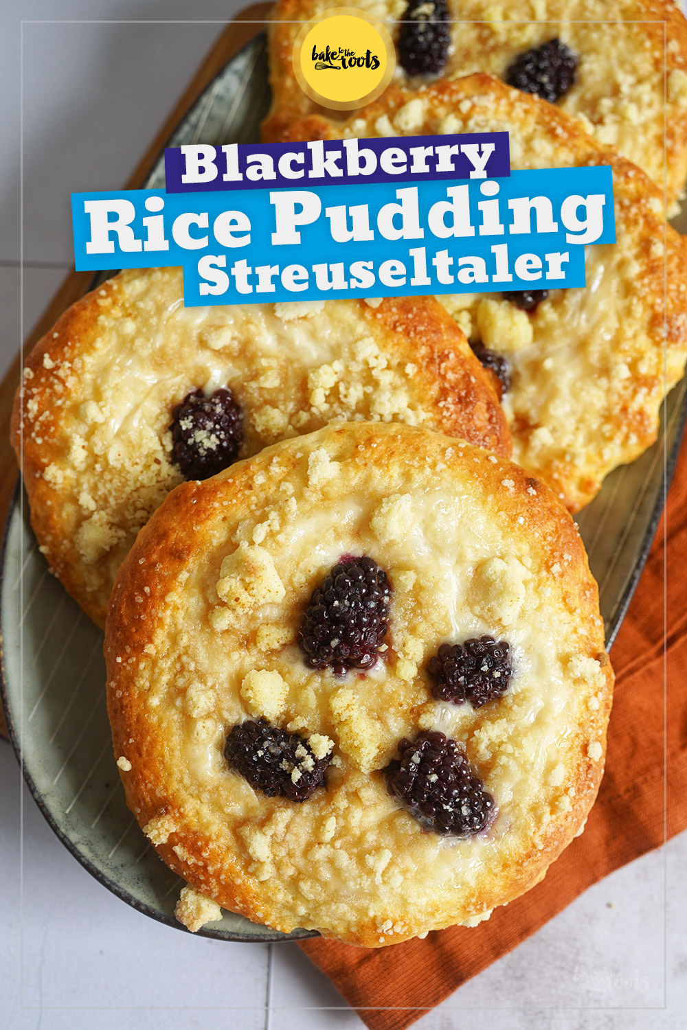 Rice Pudding Pastries (Streuseltaler) with Blackberries | Bake to the roots