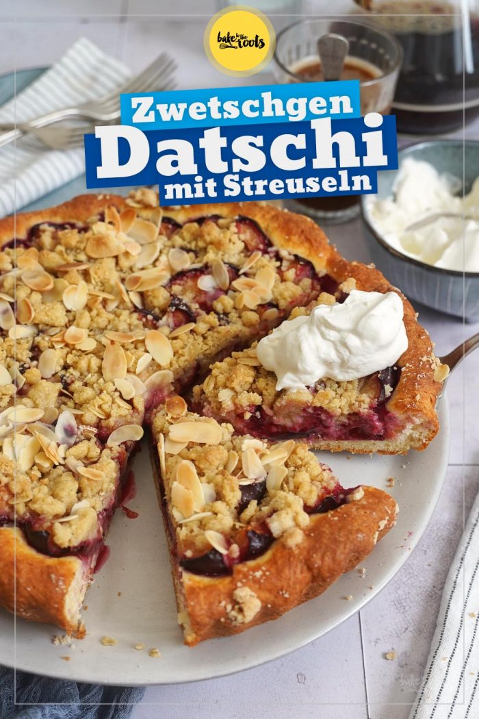 Zwetschgendatschi mit Butterstreuseln | Bake to the roots