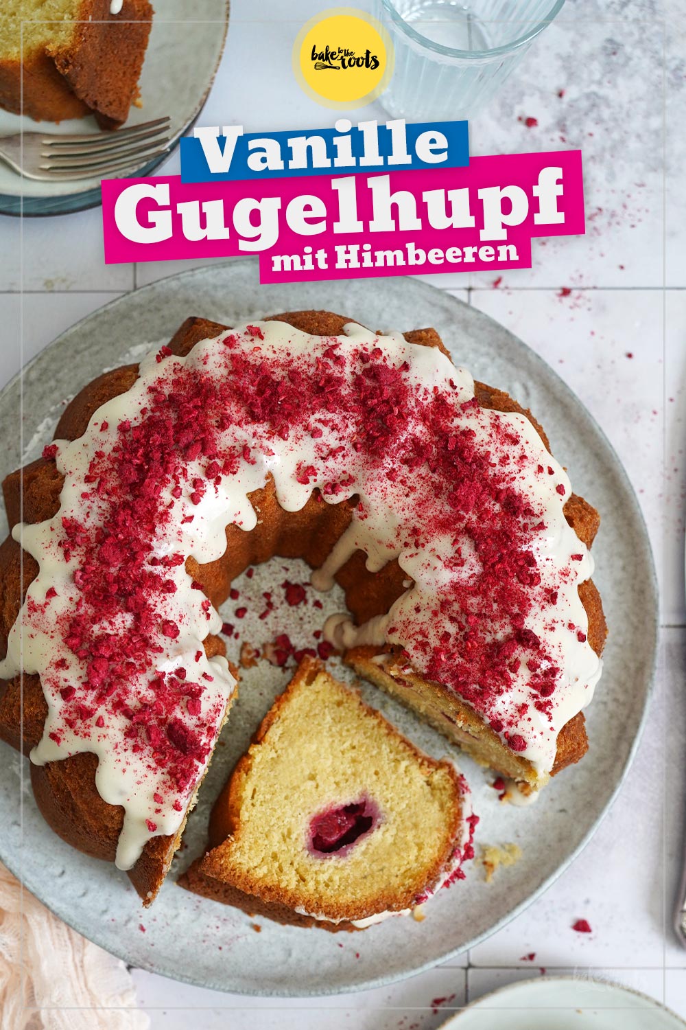 Einfacher Vanille Gugelhupf mit Himbeeren | Bake to the roots