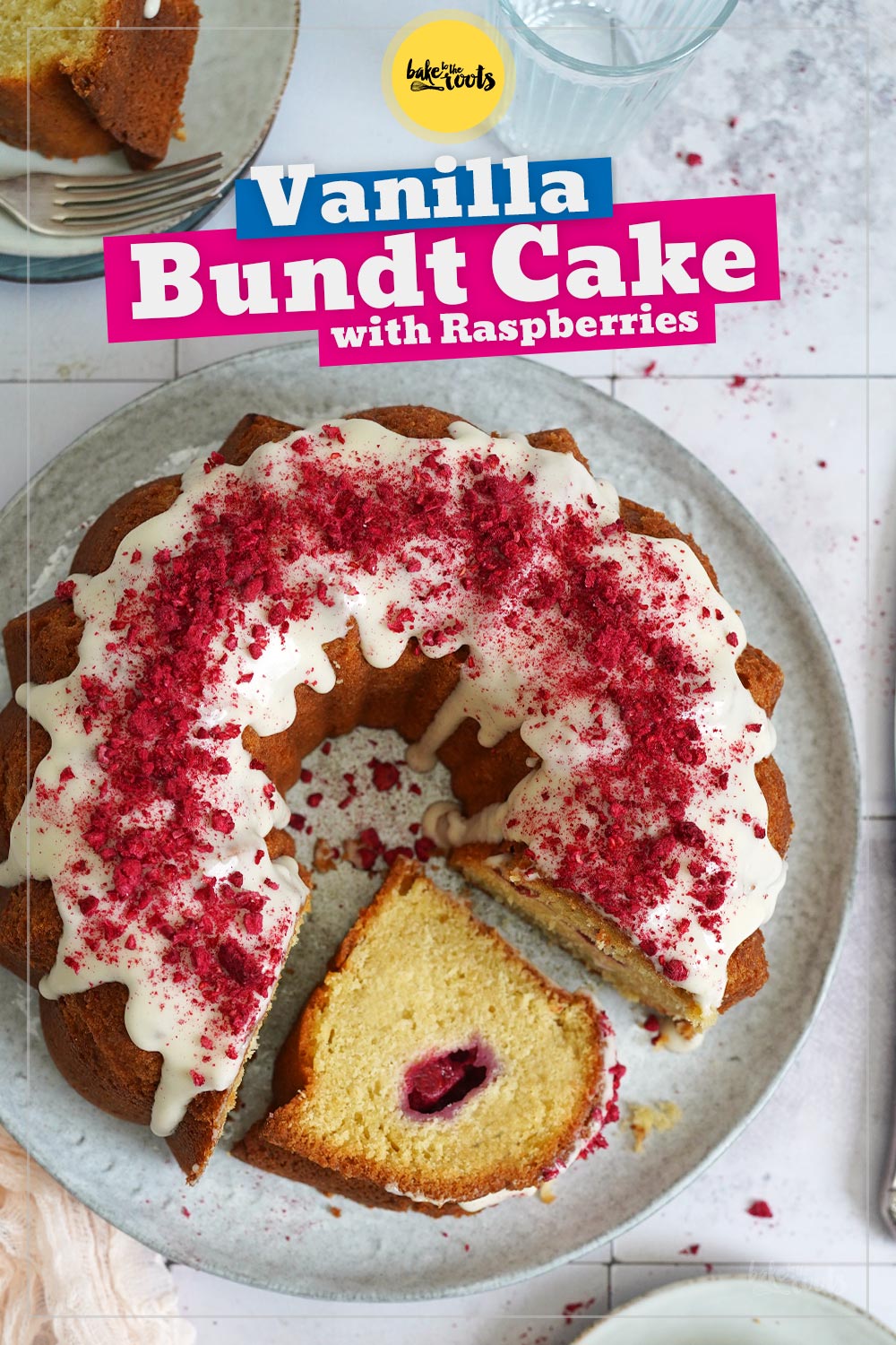 Easy Vanilla Bundt Cake with Raspberries | Bake to the roots