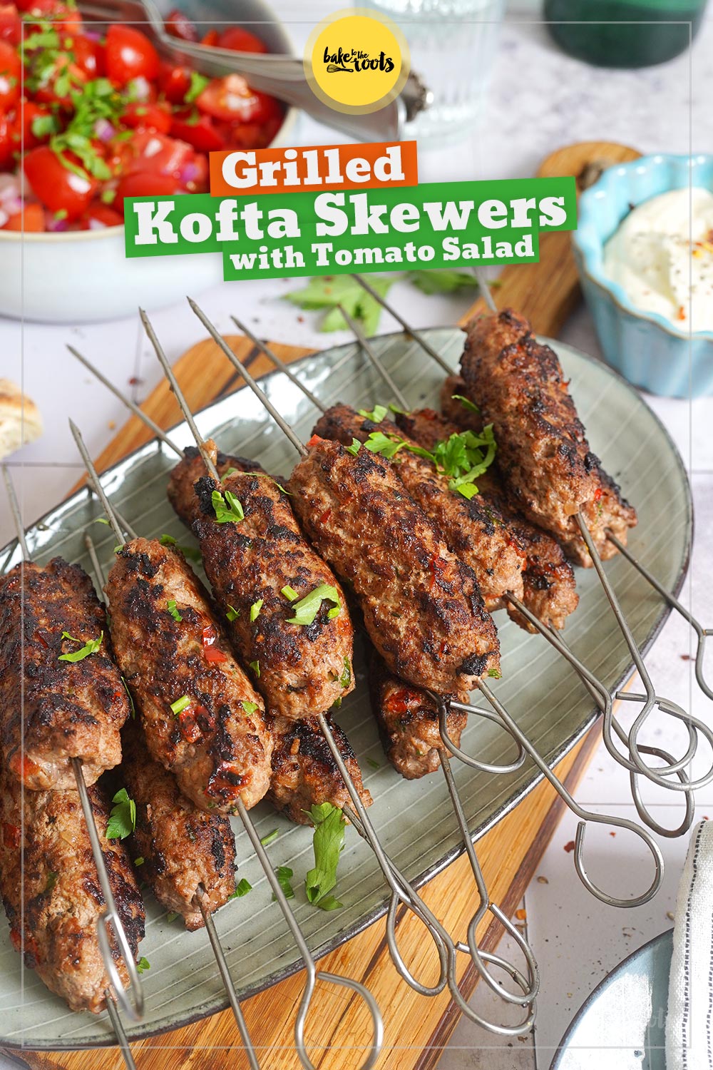 Kofta Skewers with Tomato Salad | Bake to the roots