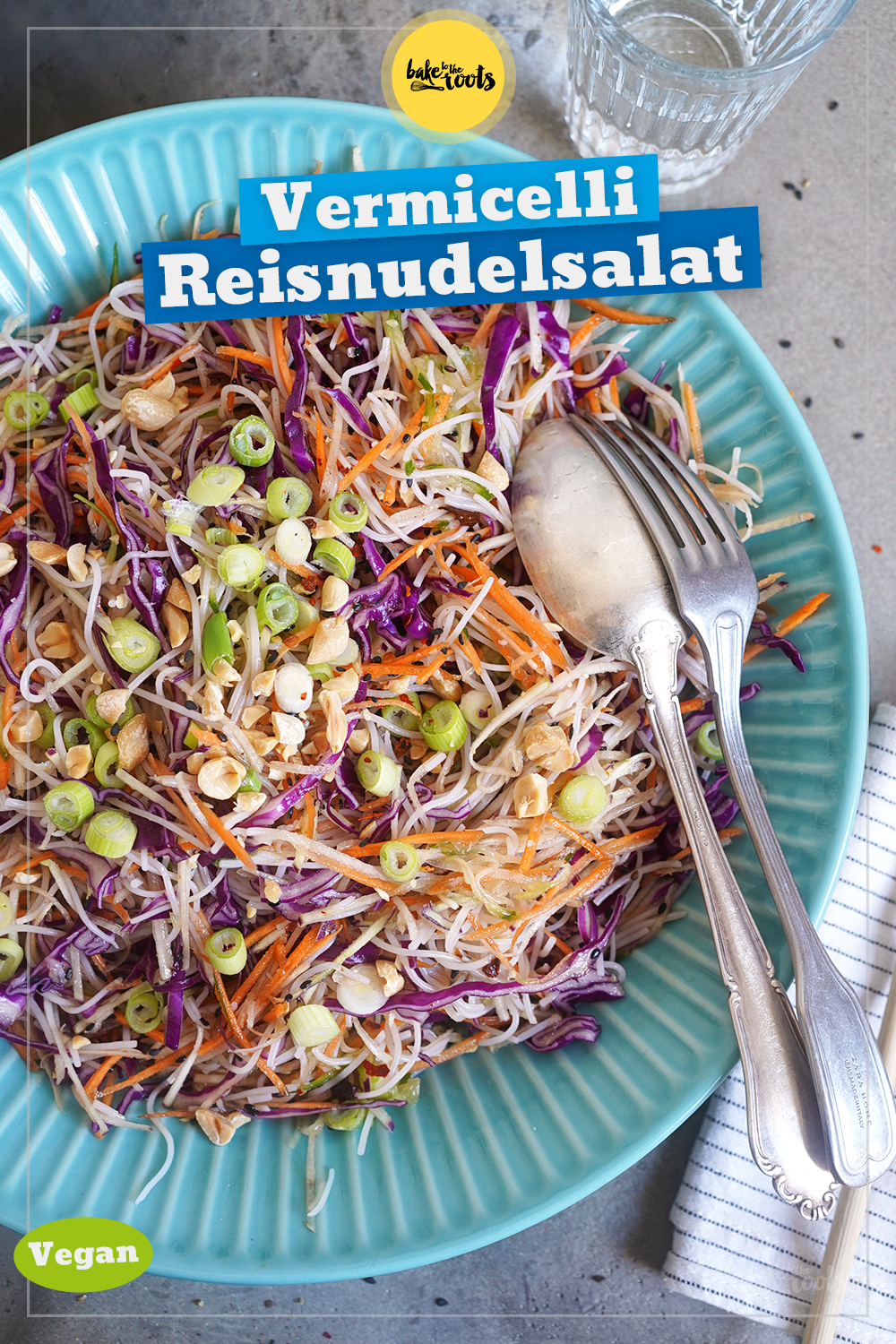Vermicelli Reisnudelsalat (vegan) | Bake to the roots