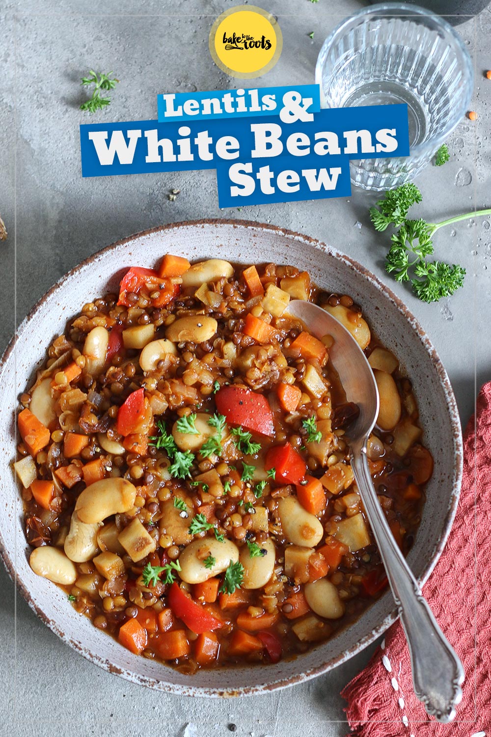 Vegan Lentil & White Bean Stew | Bake to the roots