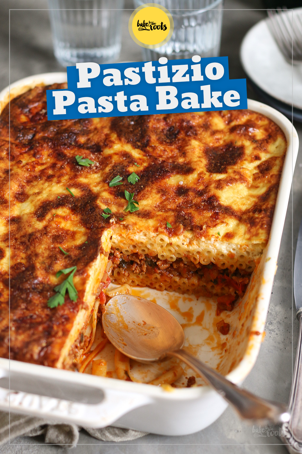 Greek Pasta Bake (Pastitsio) | Bake to the roots