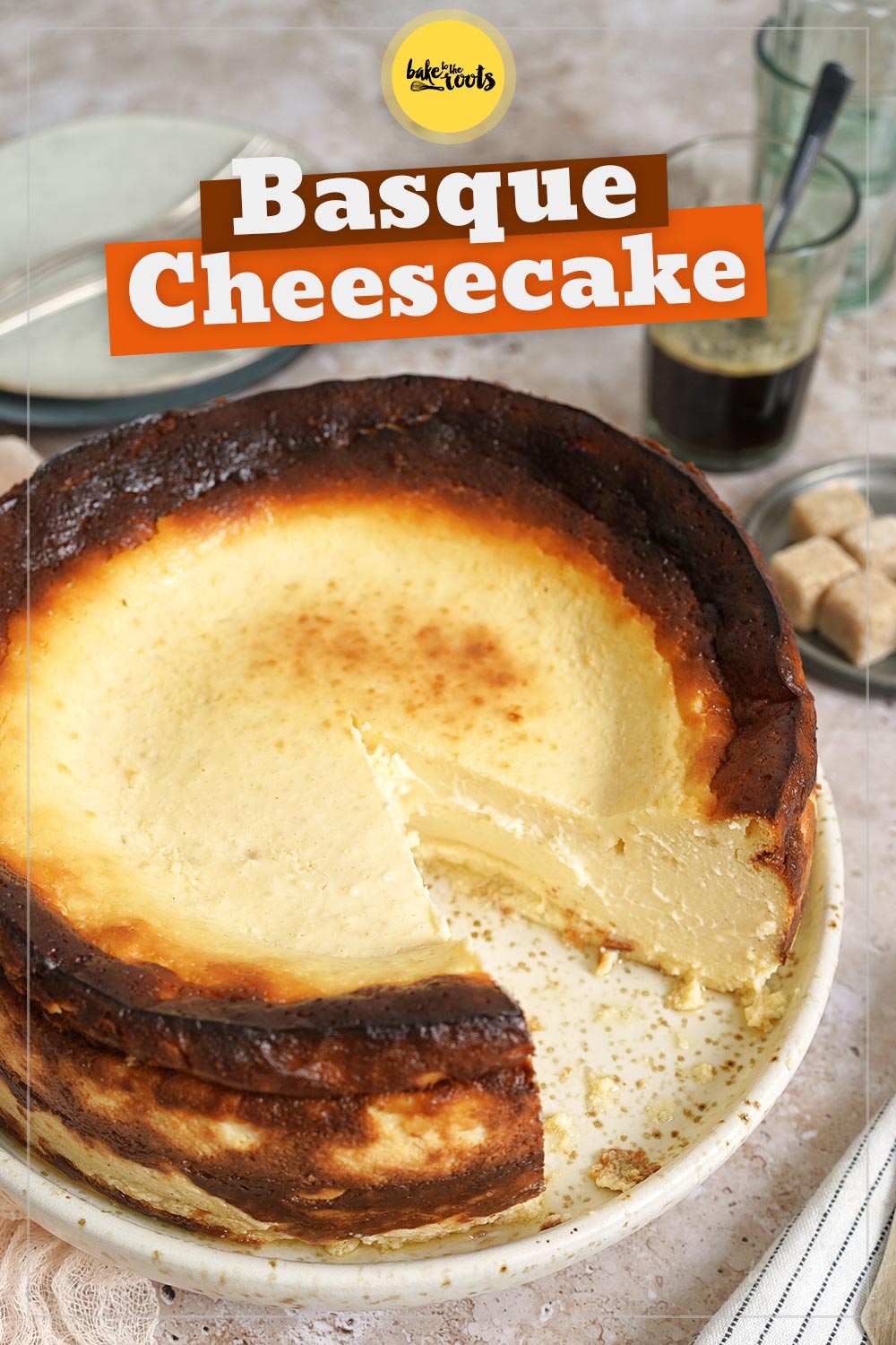 Classic San Sebastian Cheesecake (Burnt Cheesecake) | Bake to the roots