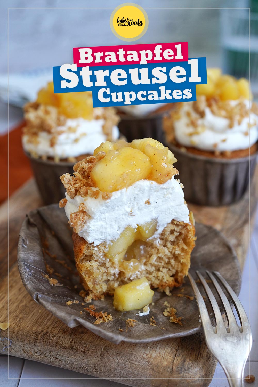 Bratapfel Streusel Cupcakes | Bake to the roots