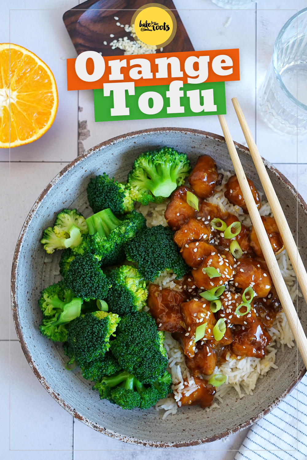 Orange Tofu mit Reis (vegan) | Bake to the roots