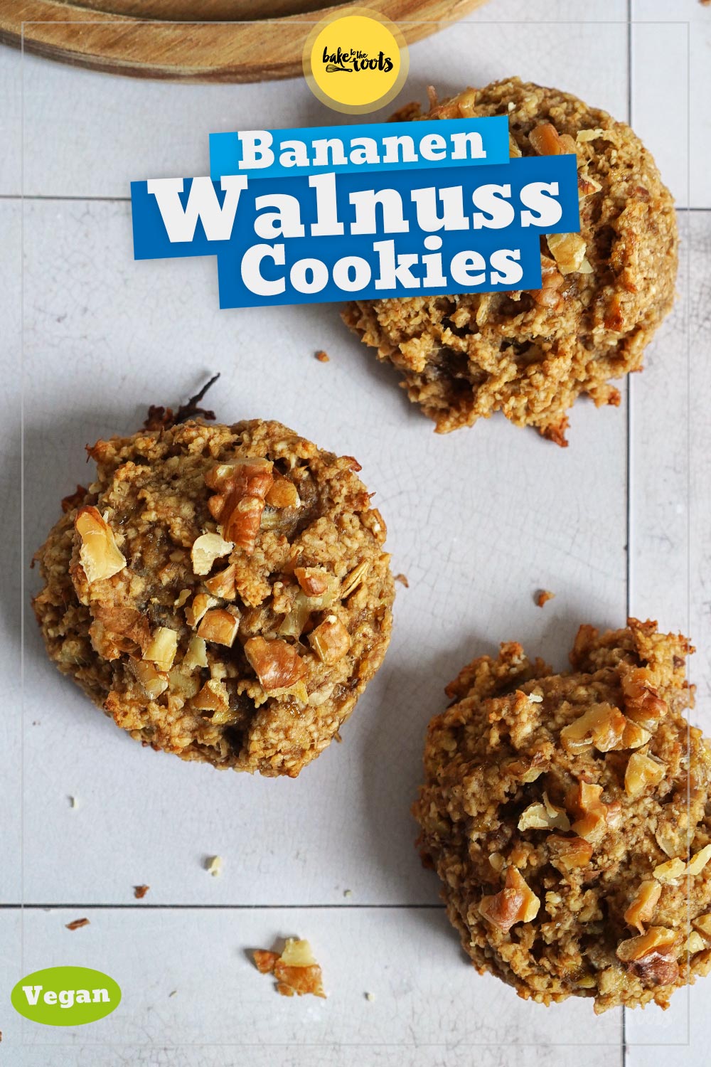 Bananen, Walnuss & Haferflocken Cookies (vegan) | Bake to the roots