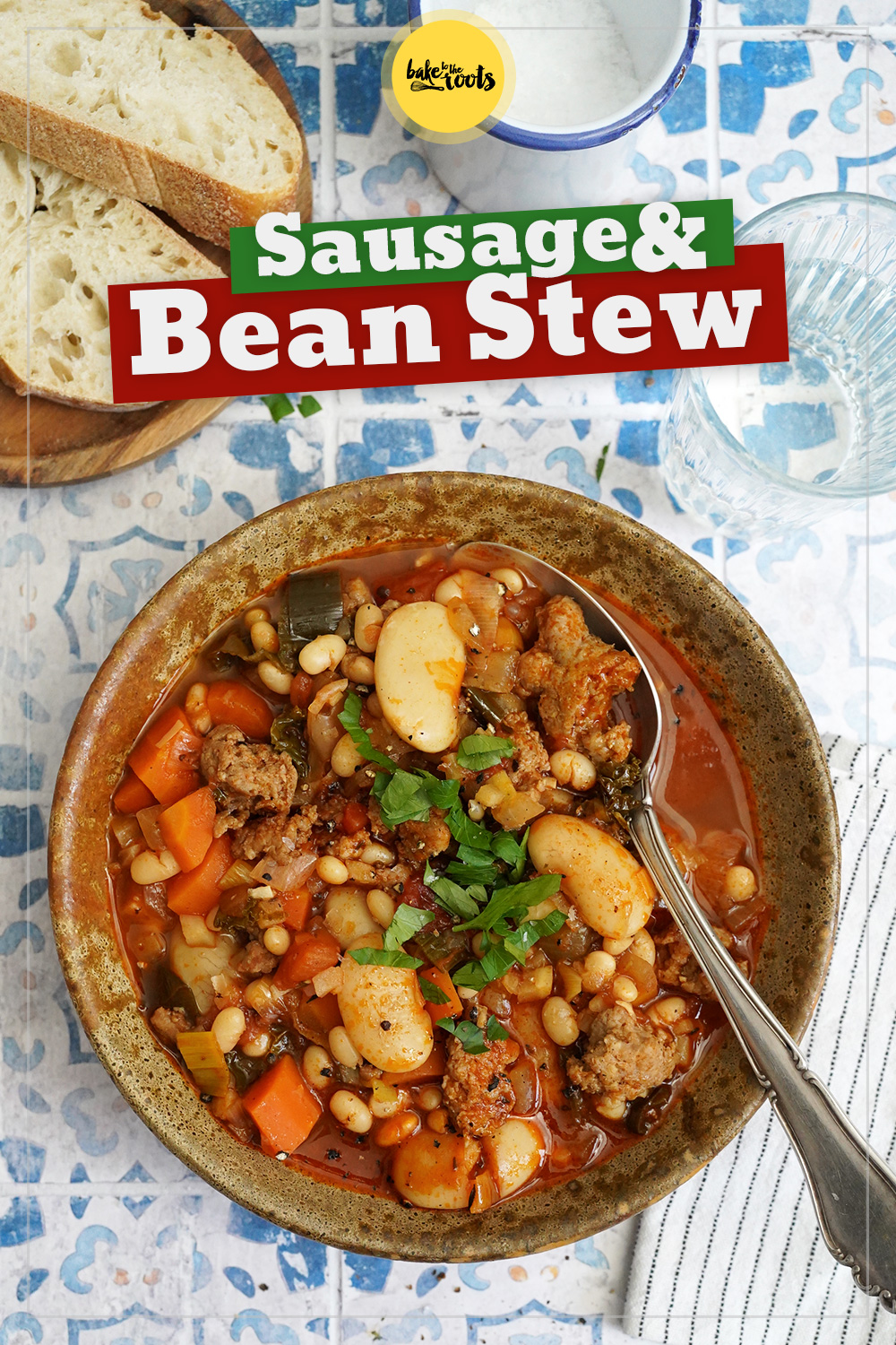 Sausage & Bean Stew | Bake to the roots
