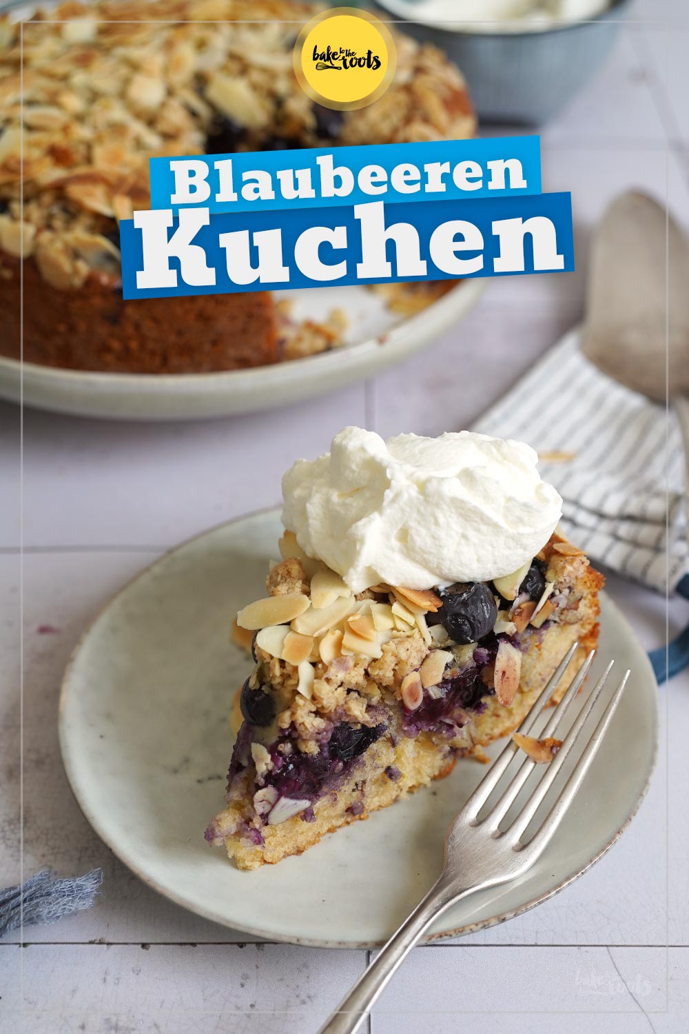 Blaubeeren Kuchen | Bake to the roots