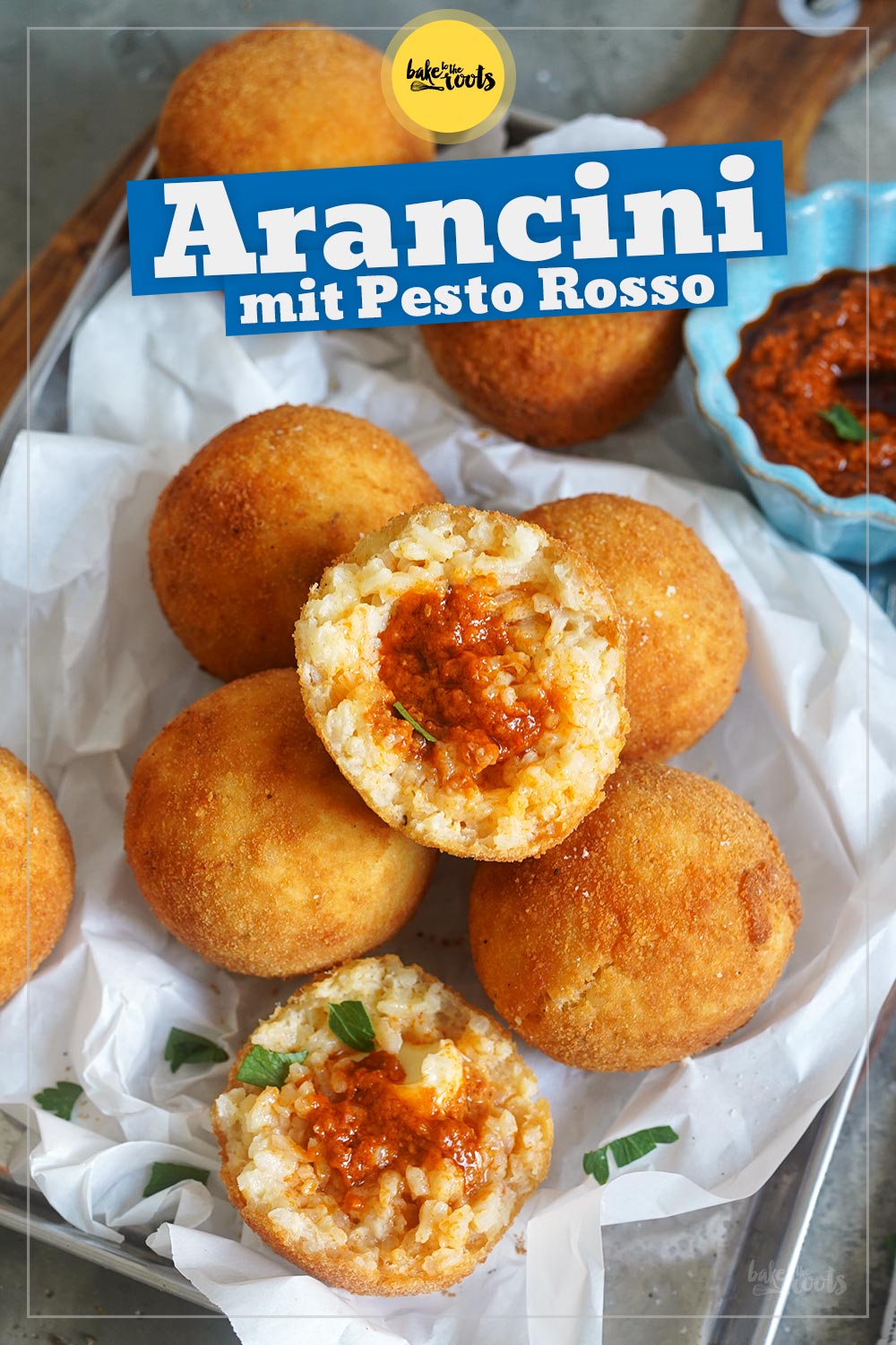 Arancini mit Pesto Rosso & Mozzarella | Bake to the roots