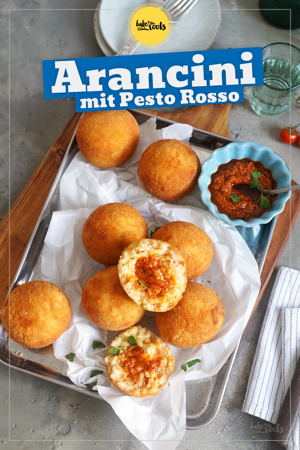 Arancini mit Pesto Rosso & Mozzarella | Bake to the roots