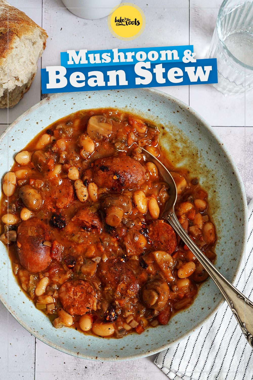 Stew with Mushrooms, Beans & Chorizo | Bake to the roots