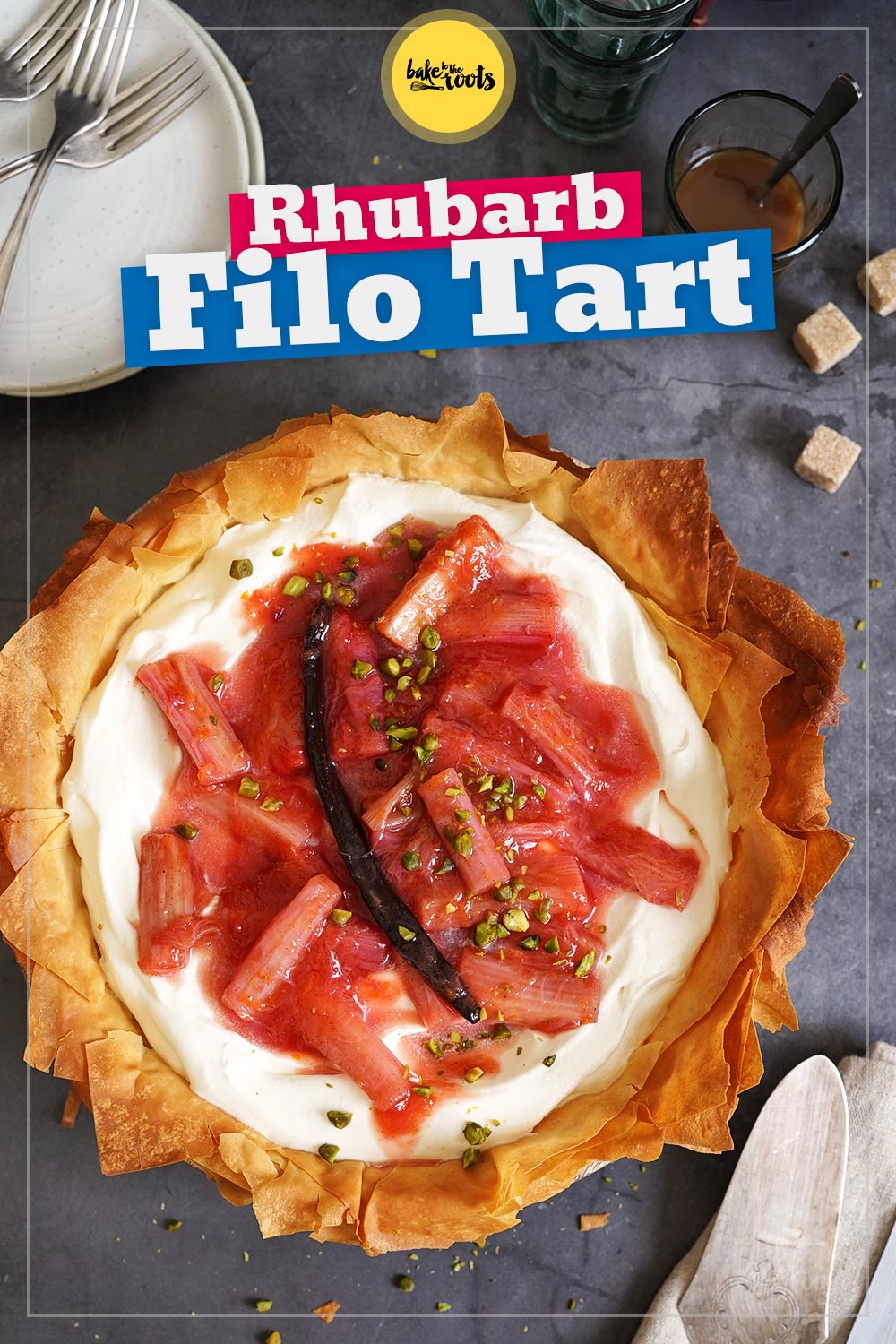 Easy Rhubarb Filo Tart | Bake to the roots