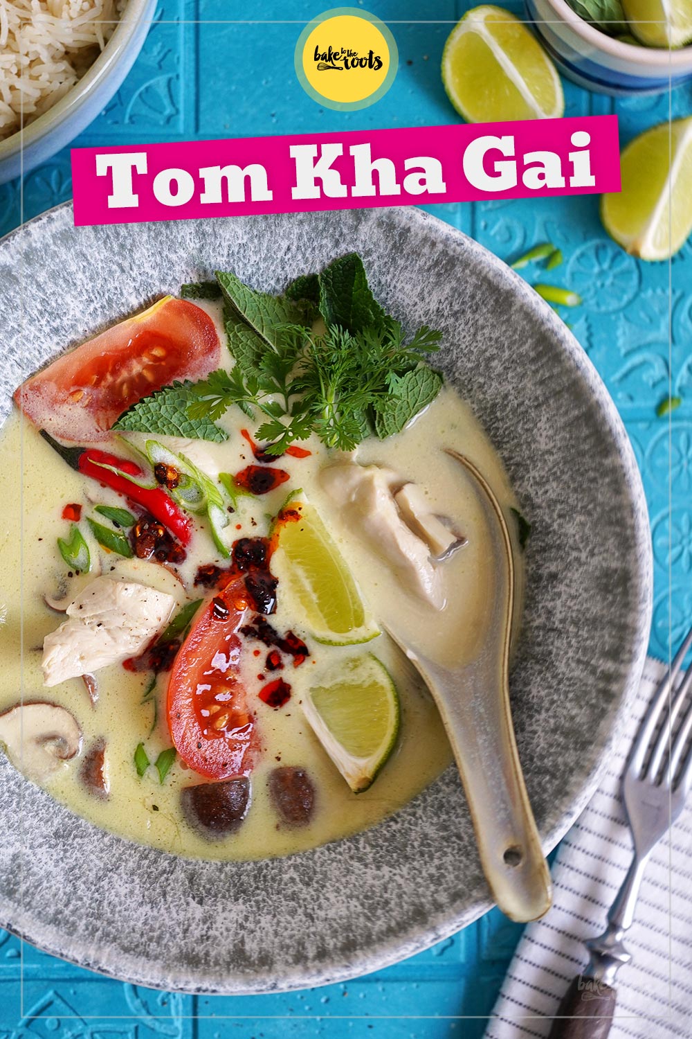 Easy Tom Kha Gai Soup | Bake to the roots