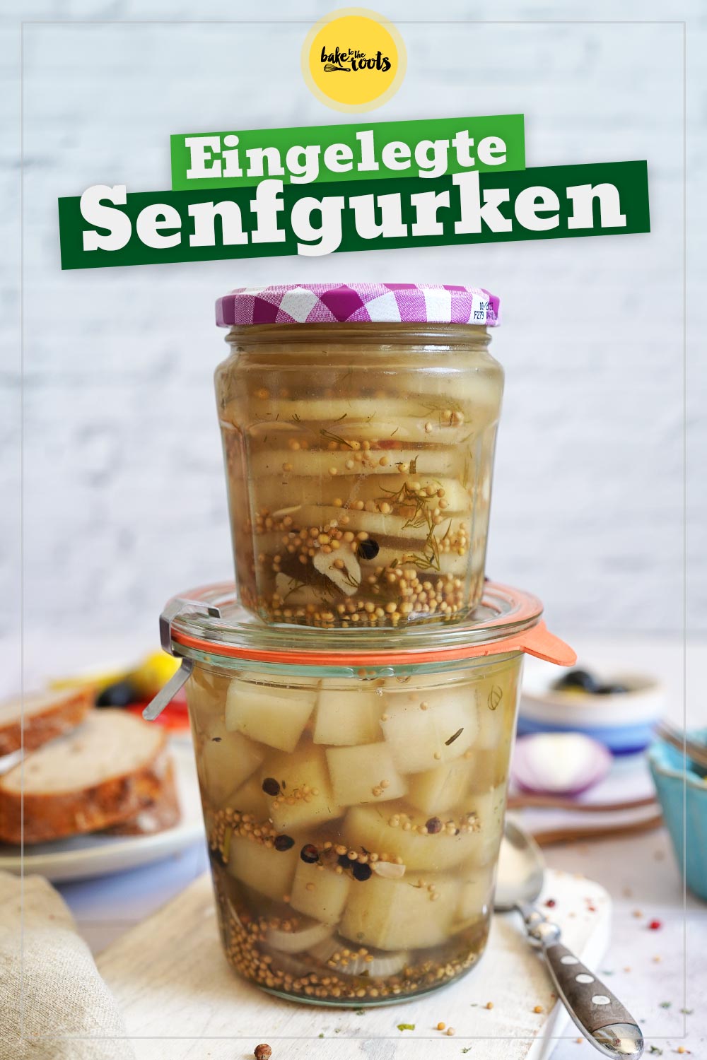 Eingelegte Senfgurken | Bake to the roots