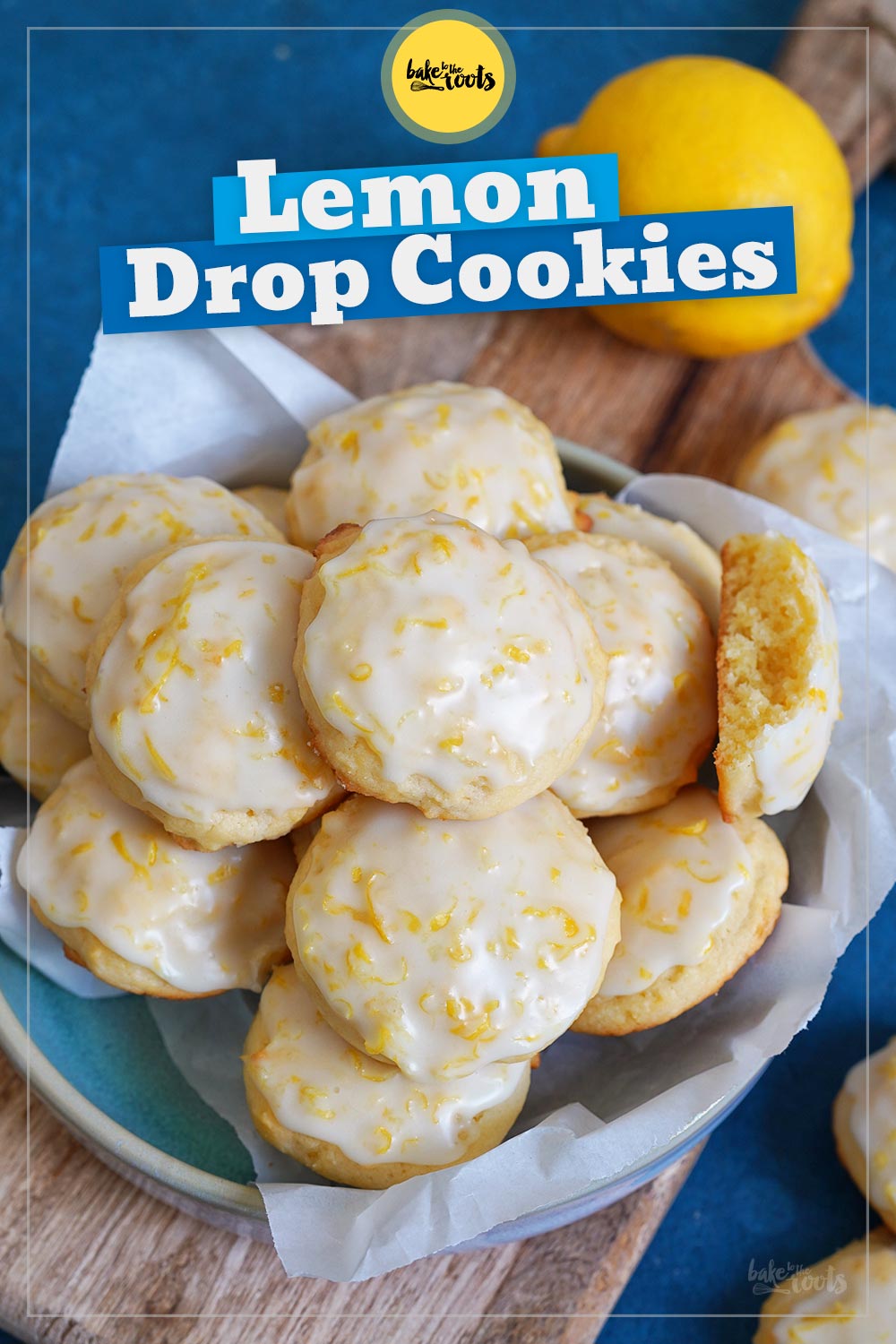Easy Lemon Drop Cookies | Bake to the roots