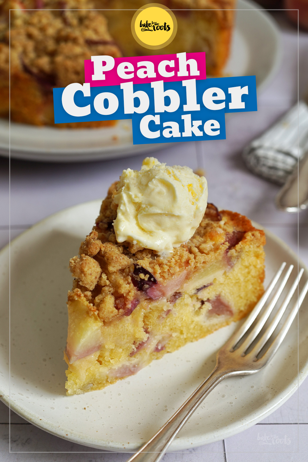 Peach Cobbler Cake | Bake to the roots
